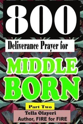 800 Deliverance Prayer for Middle Born 1