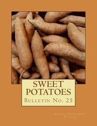 bokomslag Sweet Potatoes: Bulletin No. 25