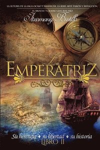 bokomslag La Emperatriz (libro 2)