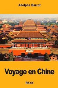 bokomslag Voyage en Chine