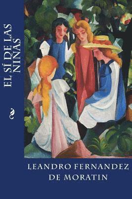 Leandro Fernandez de Moratin, Bibliophile Pro - El sí de las niñas, Häftad