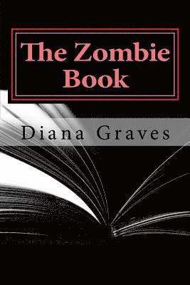 The Zombie Book 1