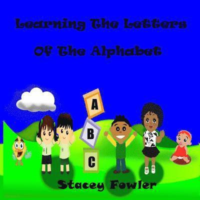 Learning The Letters Of The Alphabet 1