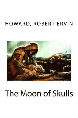 The Moon of Skulls 1