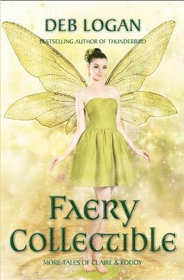 Deb Logan - Faery Collectible, Häftad