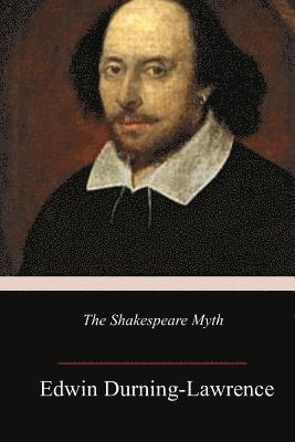 bokomslag The Shakespeare Myth