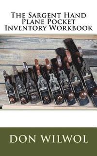 bokomslag The Sargent Hand Plane Pocket Inventory Workbook