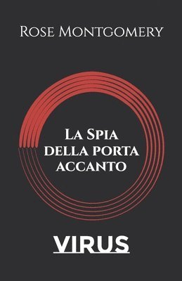 La Spia della porta accanto 1