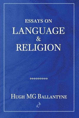 bokomslag Essays on Language and Religion