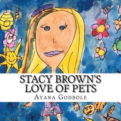 Stacy Brown's Love Of Pets 1