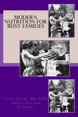 bokomslag Modern Nutrition for Busy Families