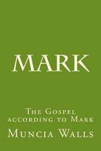 bokomslag Mark: The Gospel according to Mark