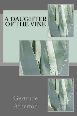 A Daughter of the Vine 1