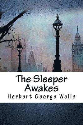 The Sleeper Awakes 1