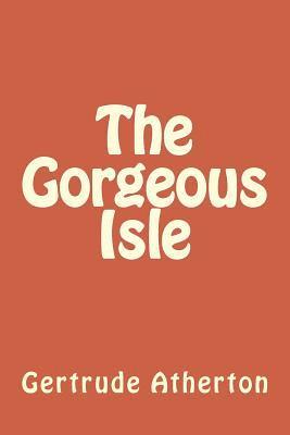 The Gorgeous Isle 1