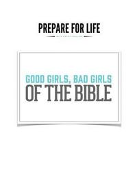 bokomslag Good Girls, Bad Girls of the Bible
