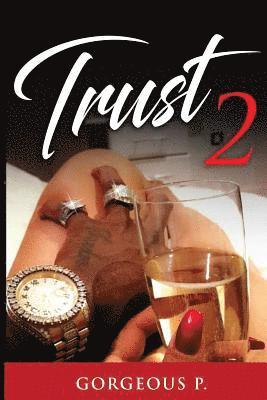 Trust 2: Available on kindle 1