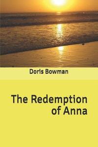 bokomslag The Redemption of Anna