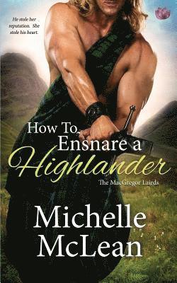 How to Ensnare a Highlander 1