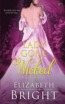 Elizabeth Bright - Lady Gone Wicked, Häftad
