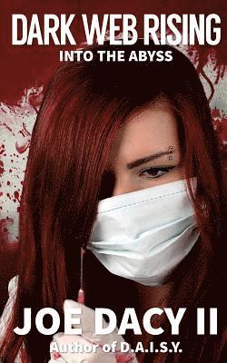 Joe Dacy - Dark Web Rising: Last Reunion Series, Häftad