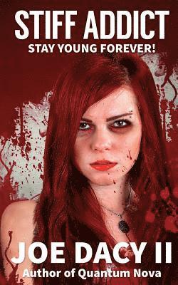 Joe Dacy - Stiff Addict: Last Reunion Series, Häftad