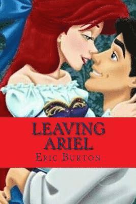 Eric Burton - Leaving Ariel, Häftad