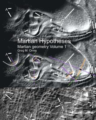 Martian Hypotheses Volume 1: Martian Geometry 1 1