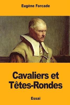 Cavaliers et Têtes-Rondes 1