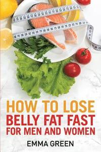 bokomslag How to Lose Belly Fat Fast