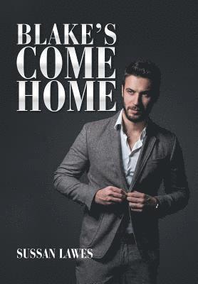 Sussan Lawes - Blake's Come Home, Inbunden