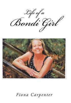 Fiona Carpenter - Life of a Bondi Girl, Inbunden