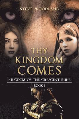 Steve Woodland - Thy Kingdom Comes, Häftad
