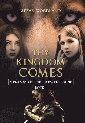 Steve Woodland - Thy Kingdom Comes, Inbunden