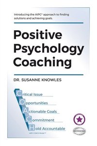 bokomslag Positive Psychology Coaching