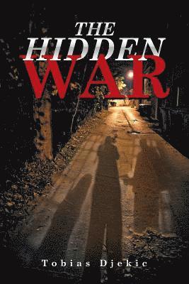 Tobias Djekic - Hidden War, Häftad
