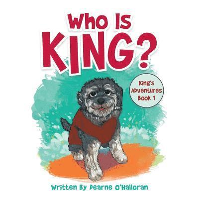 Dearne O'Halloran - Who Is King?, Häftad