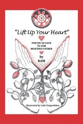 bokomslag &quot;Lift up Your Heart&quot;