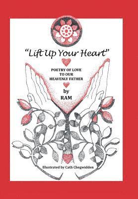 bokomslag &quot;Lift up Your Heart&quot;