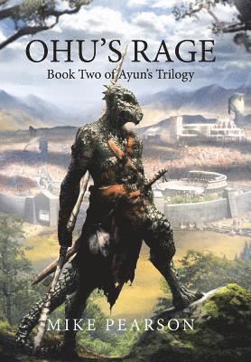 Mike Pearson - Ohu's Rage, Inbunden