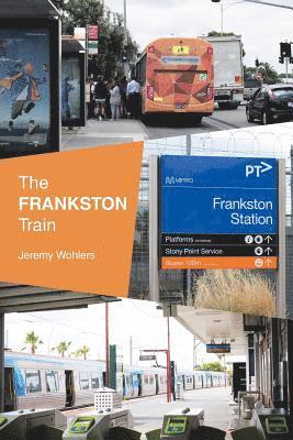 bokomslag Frankston Train