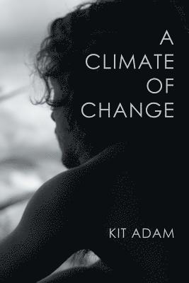 A Climate Of Change 1