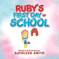 bokomslag Ruby's First Day of School