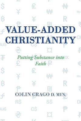bokomslag Value-Added Christianity