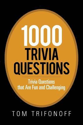 bokomslag 1000 Trivia Questions