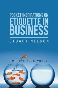 bokomslag Pocket Inspirations on Etiquette in Business