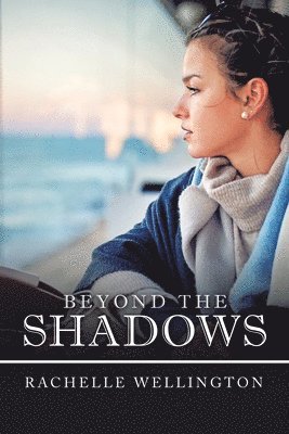 Beyond the Shadows 1