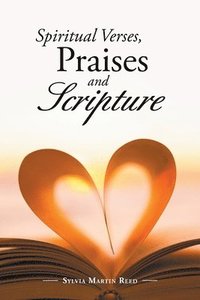 bokomslag Spiritual Verses, Praises and Scripture