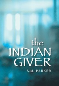 bokomslag Indian Giver