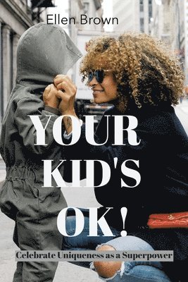 bokomslag Your Kid's Ok!